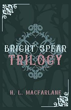 portada Bright Spear Trilogy: A Gothic Scottish Fairy Tale (in English)