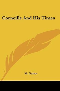 portada corneille and his times (in English)