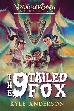 portada The MountainSea Scrolls & The 9 Tailed Fox (en Inglés)