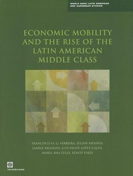 portada economic mobility and the rise of the latin american middle class (en Inglés)