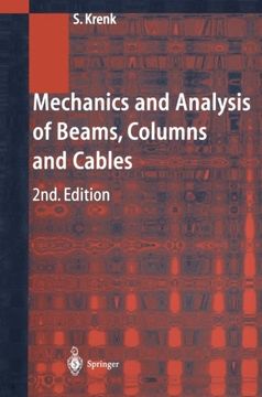 portada Mechanics and Analysis of Beams, Columns and Cables: A Modern Introduction to the Classic Theories