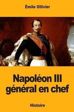 portada Napoléon III général en chef (en Francés)