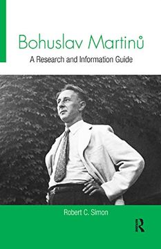 portada Bohuslav Martinů: A Research and Information Guide (Routledge Music Bibliographies) (en Inglés)
