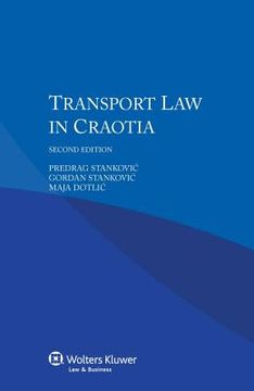 portada Transport Law in Croatia (en Inglés)