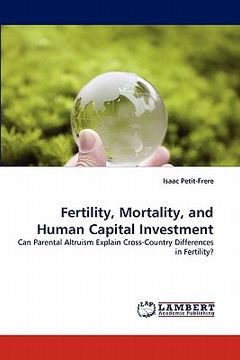 portada fertility, mortality, and human capital investment