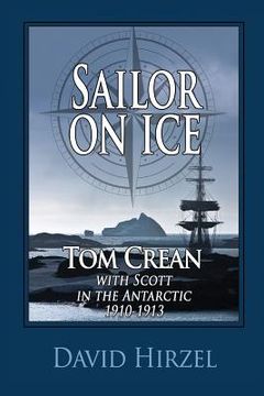 portada Sailor on Ice: Tom Crean: with Scott in the Antarctic 1910-1913