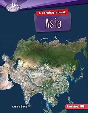 portada Learning about Asia (Searchlight Books - Do You Know the Continents?)