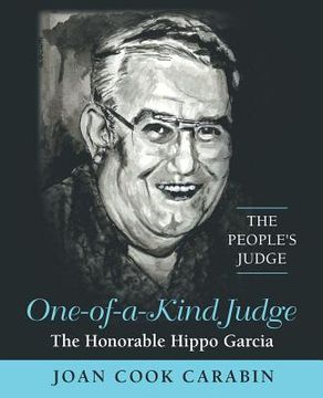 portada One-Of-A-Kind Judge: The Honorable Hippo Garcia (en Inglés)