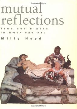 portada Mutual Reflections: Jews and Blacks in American art (en Inglés)