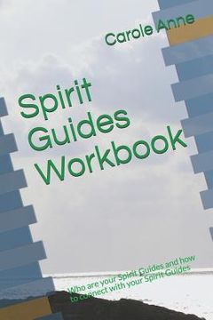 portada Spirit Guides Workbook: Who are your Spirit Guides and how to connect with your Spirit Guides (en Inglés)