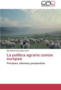 portada La política agraria común europea
