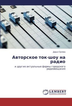portada Avtorskoe tok-shou na radio: i drugie aktual'nye formy gorodskogo radioveshchaniya (Russian Edition)