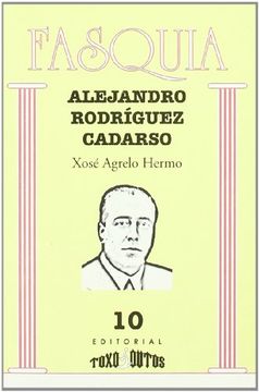 portada Alejandro Rodriguez Cadarso (Fasquia nº 10) (en Gallego)