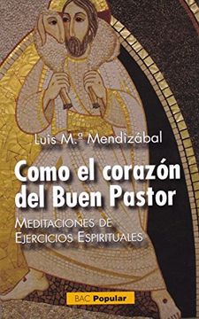 portada Como el Corazon del Buen Pastor (in Spanish)