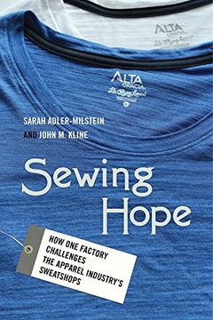 portada Sewing Hope: How one Factory Challenges the Apparel Industry's Sweatshops (in English)