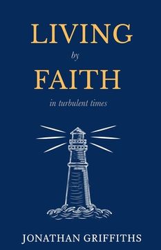 portada Living by Faith in Turbulent Times (en Inglés)
