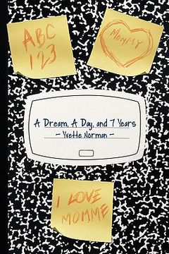 portada a dream, a day, and 7 years (en Inglés)