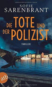 portada Die Tote und der Polizist: Thriller (Emma Sköld, Band 3) (en Alemán)