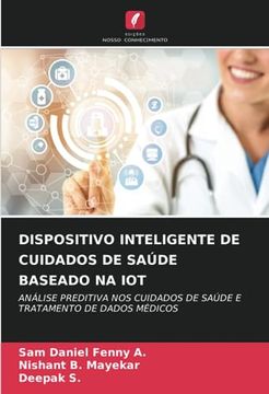portada Dispositivo Inteligente de Cuidados de Saúde Baseado na iot: Análise Preditiva nos Cuidados de Saúde e Tratamento de Dados Médicos