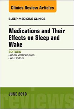 portada Medications and Their Effects on Sleep and Wake, an Issue of Sleep Medicine Clinics, 1e (The Clinics: Internal Medicine) (en Inglés)