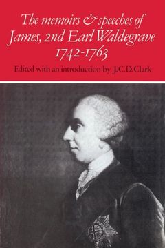 portada The Memoirs and Speeches of James, 2nd Earl Waldegrave 1742 1763 (en Inglés)