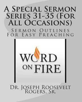 portada A Special Sermon Series 31-35 (For All Occasions): Sermon Outlines For Easy Preaching (in English)