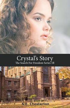 portada Crystal's Story: The Search For Freedom 1B (en Inglés)