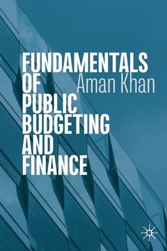 portada Fundamentals of Public Budgeting and Finance (en Inglés)