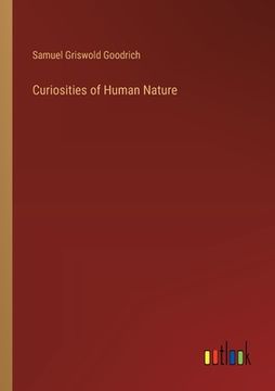 portada Curiosities of Human Nature (en Inglés)