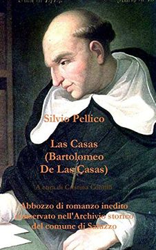 portada Las Casas (Bartolomeo De Las Casas) Abbozzo di romanzo inedito conservato nell'Archivio storico del comune di Saluzzo (Italian Edition)