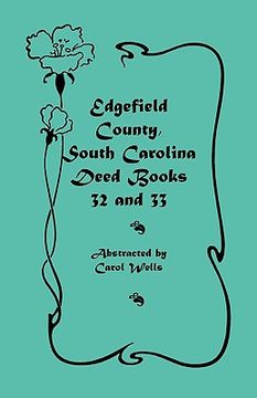 portada edgefield county, south carolina: deed books 32 and 33 (in English)