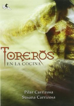 portada Toreros En La Cocina (in Spanish)