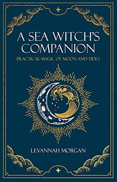 portada A sea Witch'S Companion: Practical Magic of Moon and Tides (en Inglés)