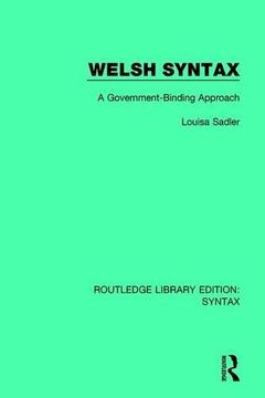 portada Welsh Syntax: A Government-Binding Approach (Routledge Library Editions: Syntax) (en Inglés)