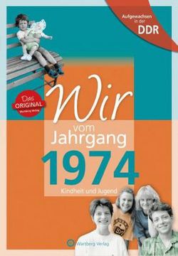 portada Aufgewachsen in der ddr - wir vom Jahrgang 1974 - Kindheit und Jugend (en Alemán)