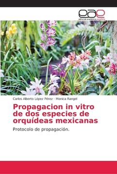 portada Propagacion in Vitro de dos Especies de Orquídeas Mexicanas