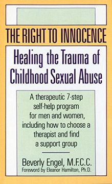 portada The Right to Innocence: Healing the Trauma of Childhood Sexual Abuse 