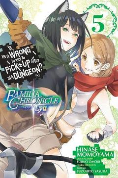 portada Is it Wrong to try to Pick up Girls in a Dungeon? Familia Chronicle Episode Lyu, Vol. 5 (Manga) (in English)