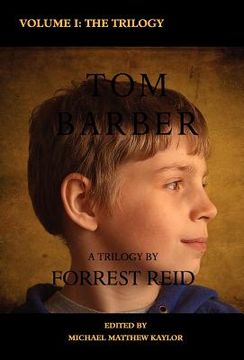 portada the tom barber trilogy: volume i: uncle stephen, the retreat, and young tom (en Inglés)