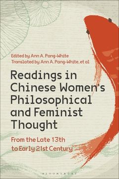 portada Readings in Chinese Women's Philosophical and Feminist Thought: From the Late 13th to Early 21st Century (en Inglés)