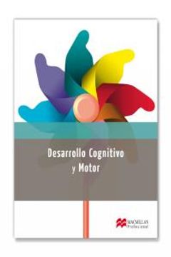 portada DESARROLLO COGNITIVO Y MOTOR (Educación Infantil) (in Spanish)
