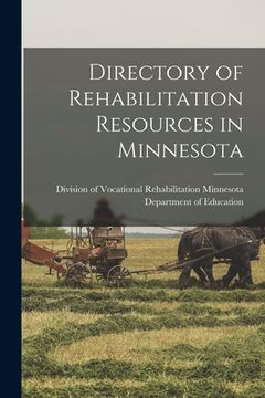 portada Directory of Rehabilitation Resources in Minnesota (en Inglés)