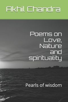 portada Poems on Love, Nature and spirituality: Pearls of wisdom