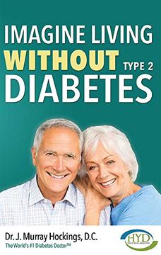 portada Imagine Living Without Type two Diabetes (Revised & Updated) (in English)