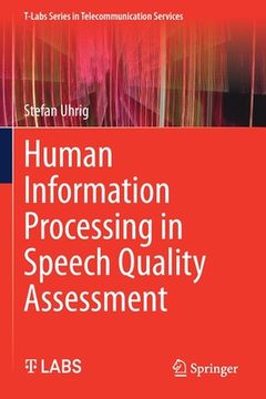 portada Human Information Processing in Speech Quality Assessment (in English)