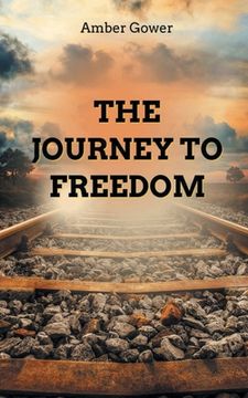 portada The Journey to Freedom (en Inglés)