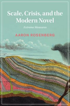 portada Scale, Crisis, and the Modern Novel: Extreme Measures (Cambridge Studies in Nineteenth-Century Literature and Culture, Series Number 145) (en Inglés)