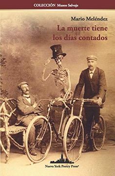 portada La Muerte Tiene los Días Contados: 31 (Colección Museo Salvaje)