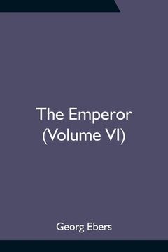 portada The Emperor (Volume VI) (en Inglés)
