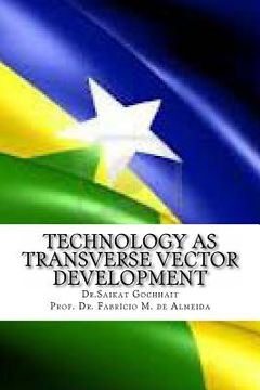 portada Technology as Transverse Vector Development: New phase of transformation in Rondonia (en Inglés)
